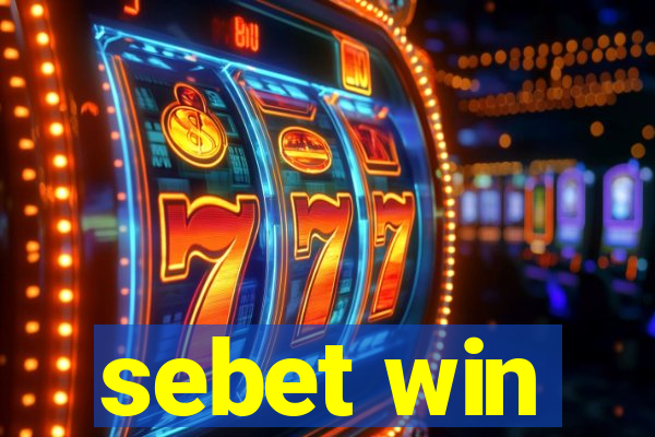 sebet win